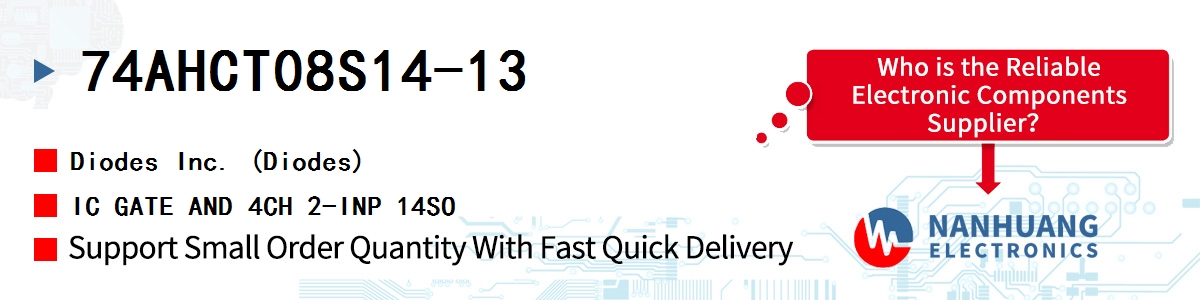 74AHCT08S14-13 Diodes IC GATE AND 4CH 2-INP 14SO
