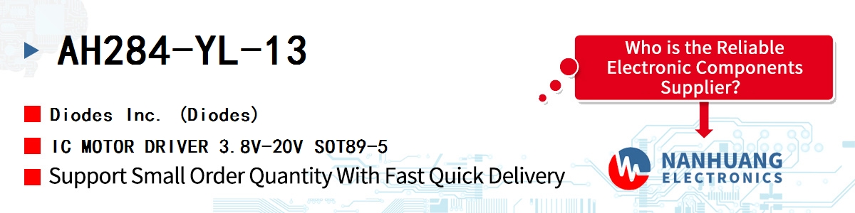 AH284-YL-13 Diodes IC MOTOR DRIVER 3.8V-20V SOT89-5