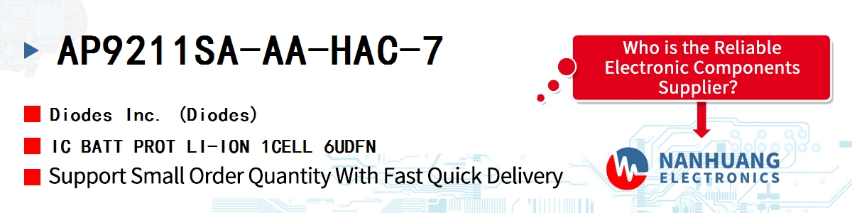 AP9211SA-AA-HAC-7 Diodes IC BATT PROT LI-ION 1CELL 6UDFN