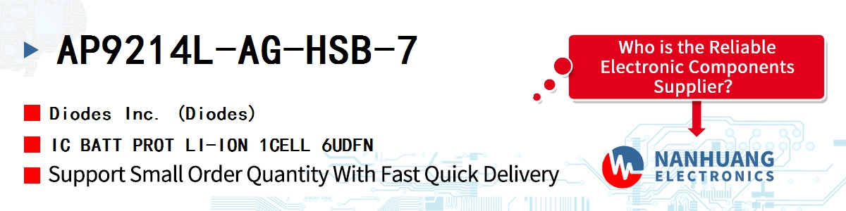 AP9214L-AG-HSB-7 Diodes IC BATT PROT LI-ION 1CELL 6UDFN