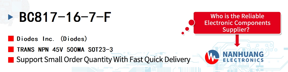 BC817-16-7-F Diodes TRANS NPN 45V 500MA SOT23-3