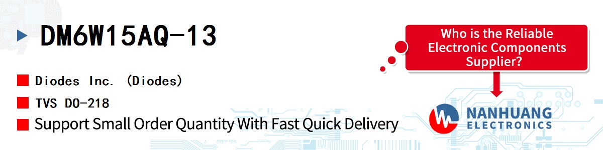 DM6W15AQ-13 Diodes TVS DO-218