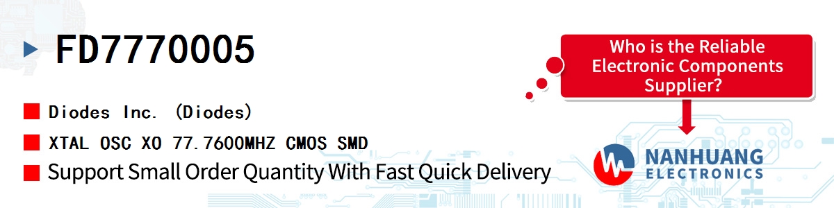 FD7770005 Diodes XTAL OSC XO 77.7600MHZ CMOS SMD
