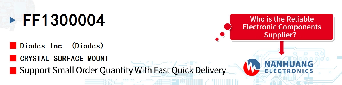 FF1300004 Diodes CRYSTAL SURFACE MOUNT
