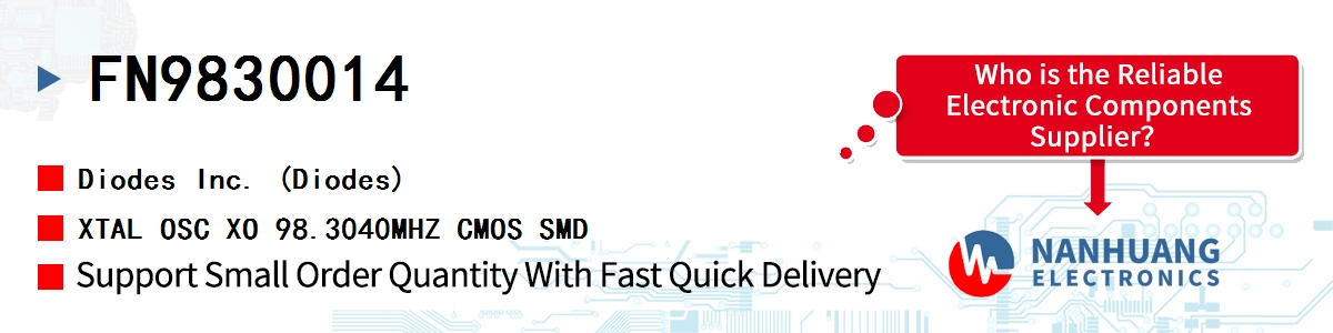 FN9830014 Diodes XTAL OSC XO 98.3040MHZ CMOS SMD