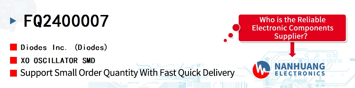 FQ2400007 Diodes XO OSCILLATOR SMD