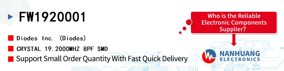 FW1920001 Diodes CRYSTAL 19.2000MHZ 8PF SMD
