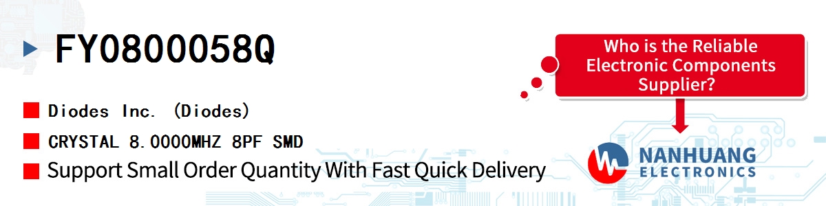 FY0800058Q Diodes CRYSTAL 8.0000MHZ 8PF SMD