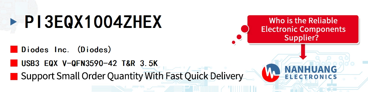 PI3EQX1004ZHEX Diodes USB3 EQX V-QFN3590-42 T&R 3.5K