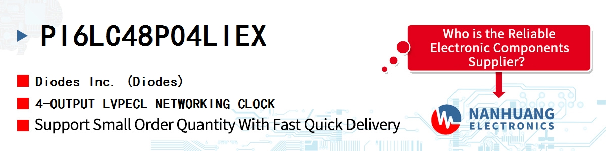 PI6LC48P04LIEX Diodes 4-OUTPUT LVPECL NETWORKING CLOCK