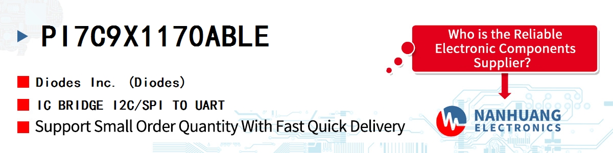 PI7C9X1170ABLE Diodes IC BRIDGE I2C/SPI TO UART