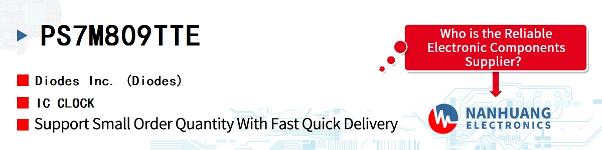 PS7M809TTE Diodes IC CLOCK