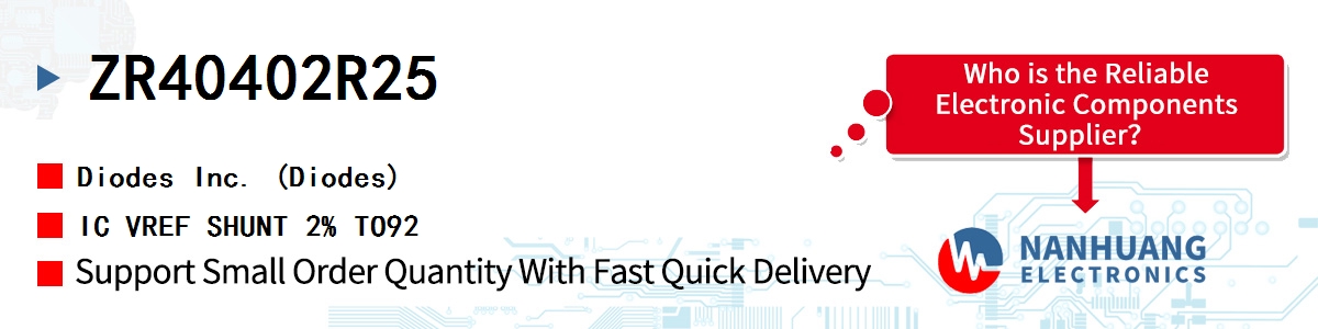 ZR40402R25 Diodes IC VREF SHUNT 2% TO92