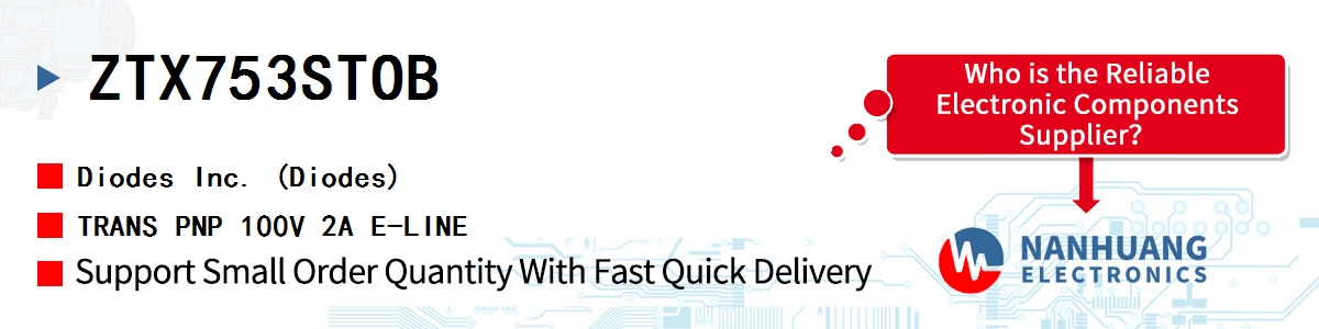 ZTX753STOB Diodes TRANS PNP 100V 2A E-LINE